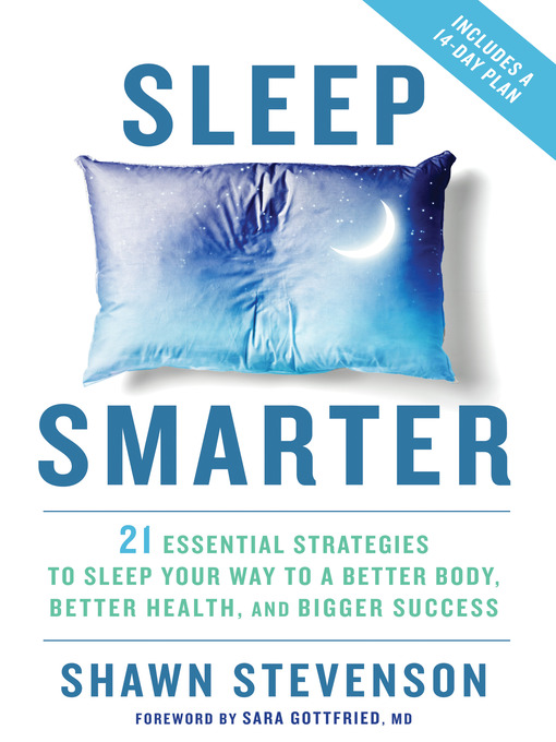 Title details for Sleep Smarter by Shawn Stevenson - Available